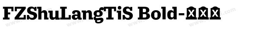 FZShuLangTiS Bold字体转换